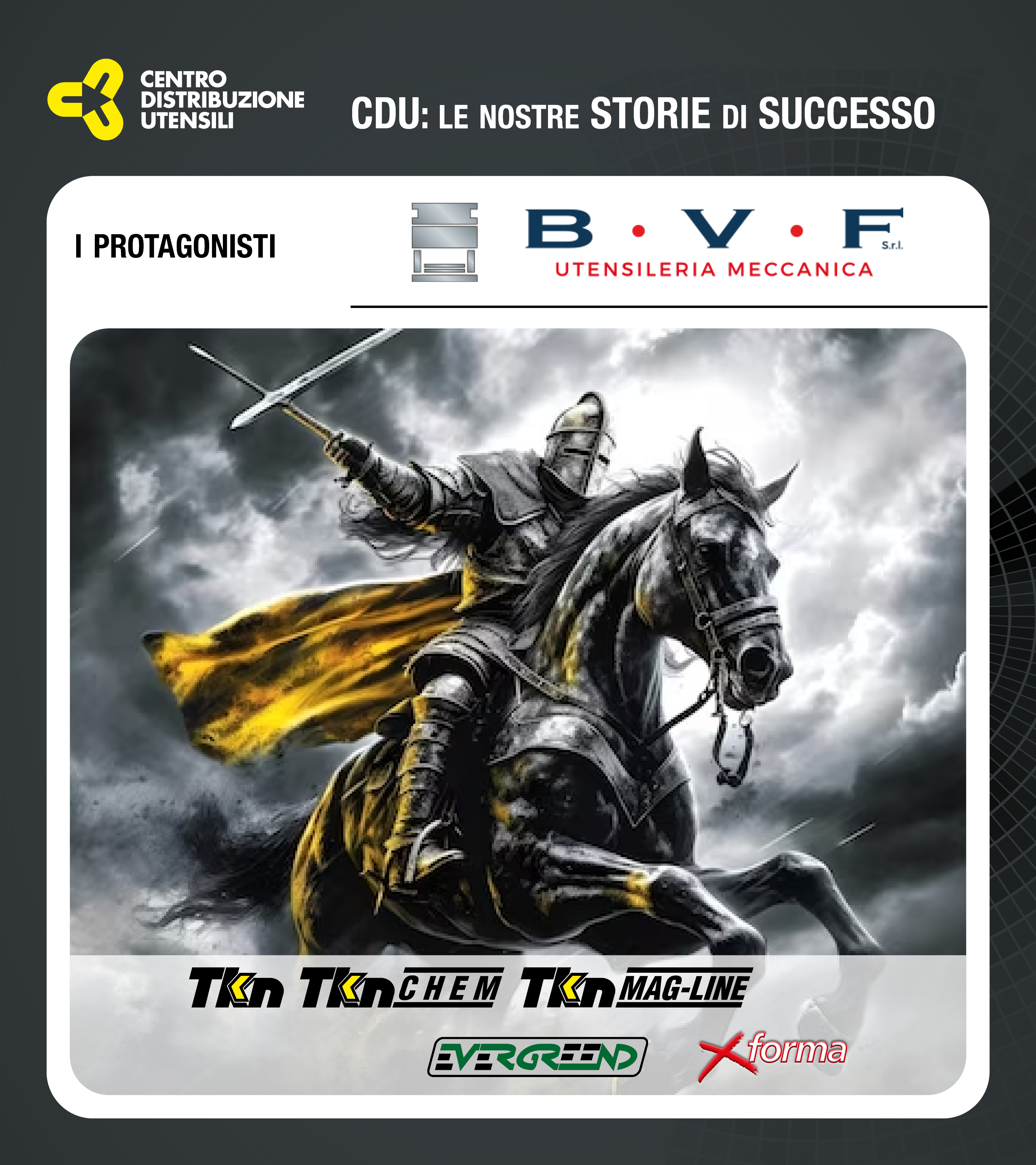 TKN CDU Storie di successo - Il cavaliere dalla splendente armatura - Di Federico Bortolami